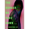 The Hunger We Pass Down