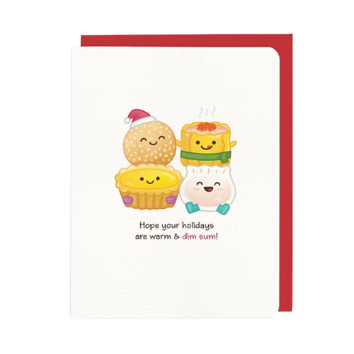 Hope Your Holidays are Warm & Dim Sum! Card