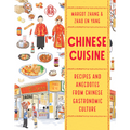 Chinese Cuisine : Recipes and Anecdotes from Chinese Gastronomic Culture