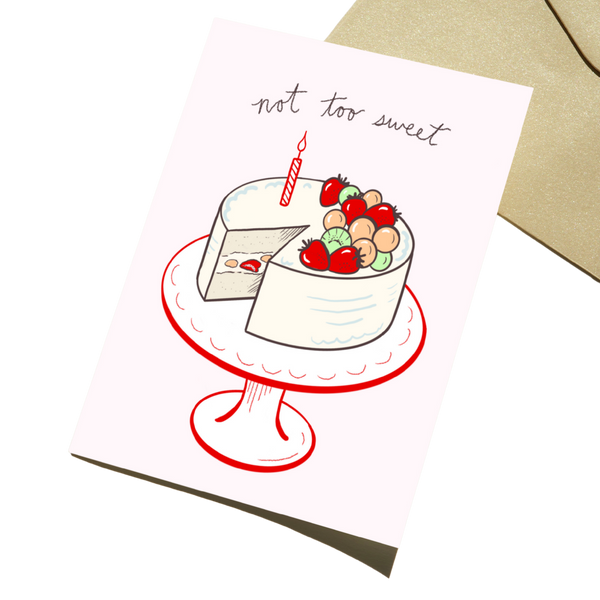 Not Too Sweet Greeting Card
