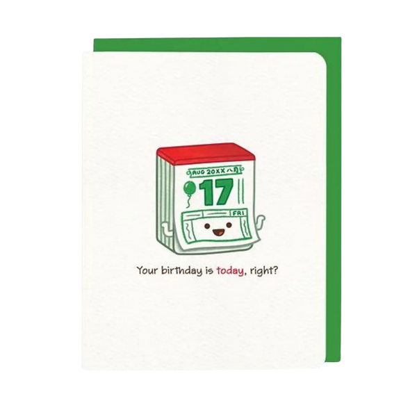 Your Birthday is Today, Right Card