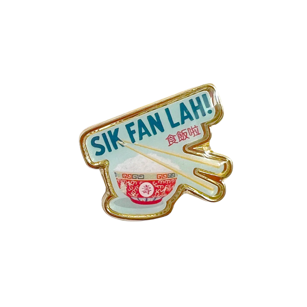 Sik Fan Lah Lapel Pin