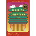 Interior Chinatown: A Novel