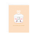 Rice to Have You Around Greeting Card