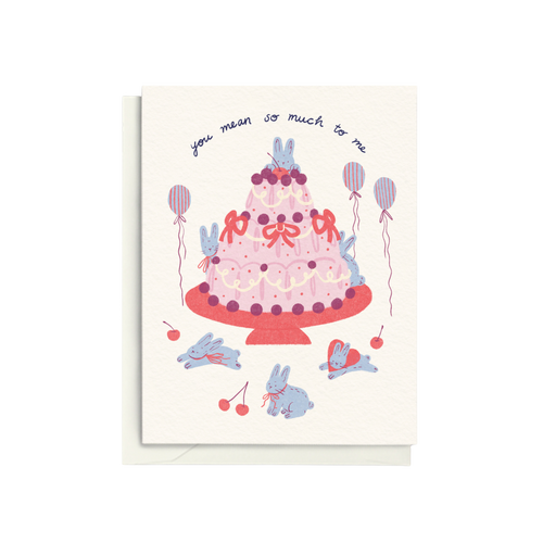 "You Mean So Much To Me" Greeting Card