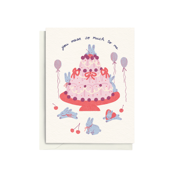 "You Mean So Much To Me" Greeting Card