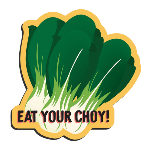 Eat Your Choy Magnet