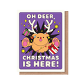 Oh Deer Christmas Is Here Greeting Card