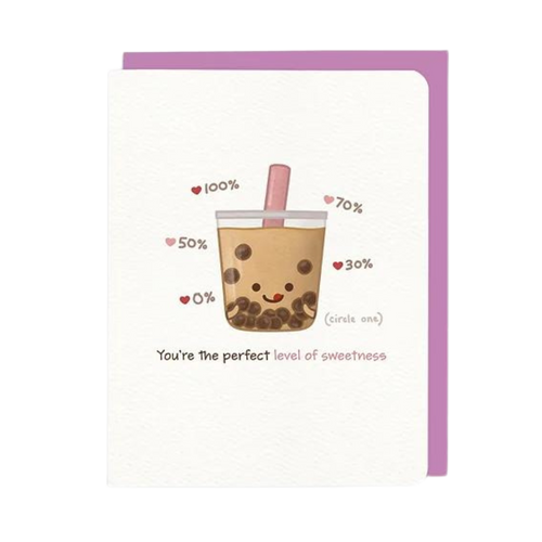 You're the Perfect Level of Sweetness Card