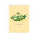 Welcome Sweet Pea Baby Card