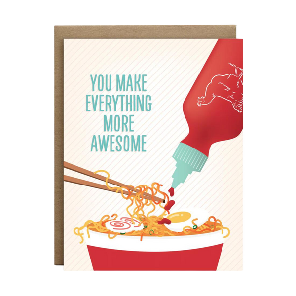 You Make Everything More Awesome Card