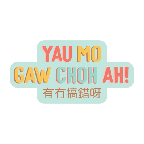 Yau Mo Gaw Choh Ah Vinyl Sticker