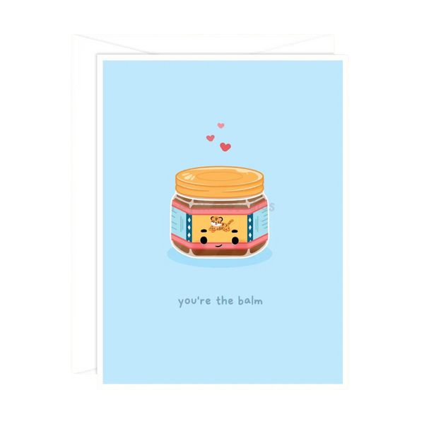 You're the Balm Greeting Card