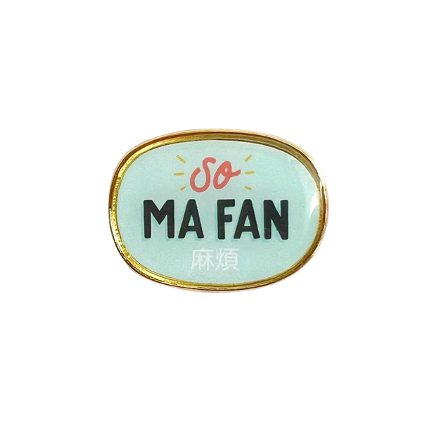 Ma Fan Lapel Pin