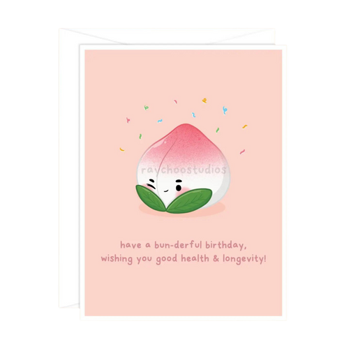 Have A Bun-Derful Birthday, Wishing You Good Health and Longevity Birthday Card