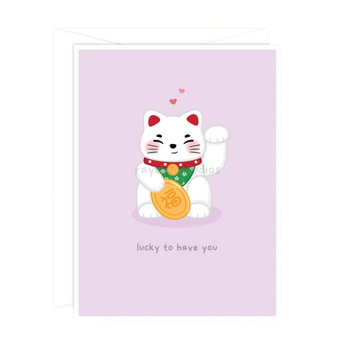 Lucky To Have You Greeting Card