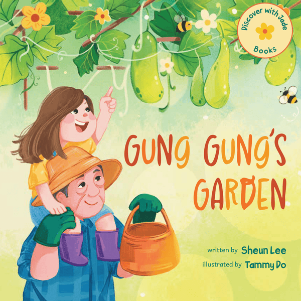 Discover with Jade: Gung Gung's Garden (English Version)