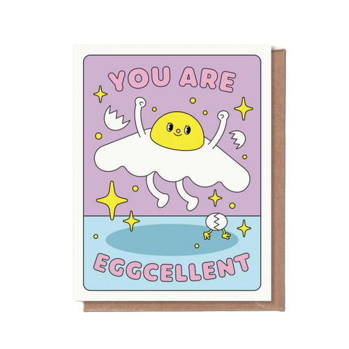 You Are Eggcellent Card
