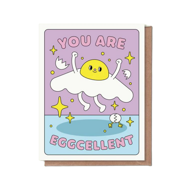 You Are Eggcellent Card