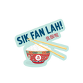 Sik Fan Lah Vinyl Magnet