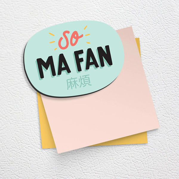 Ma Fan Magnet