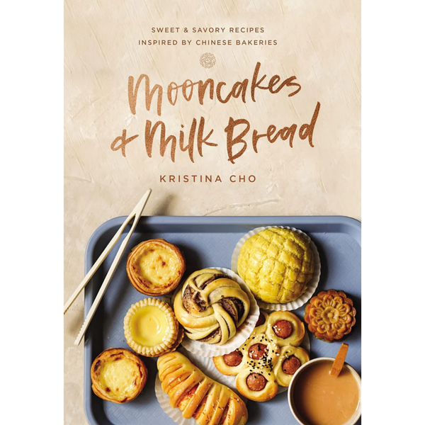 Mooncakes and Milk Bread