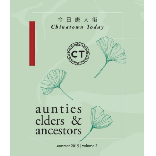 Chinatown Stories Volume 2: Aunties, Ancestors and Elders