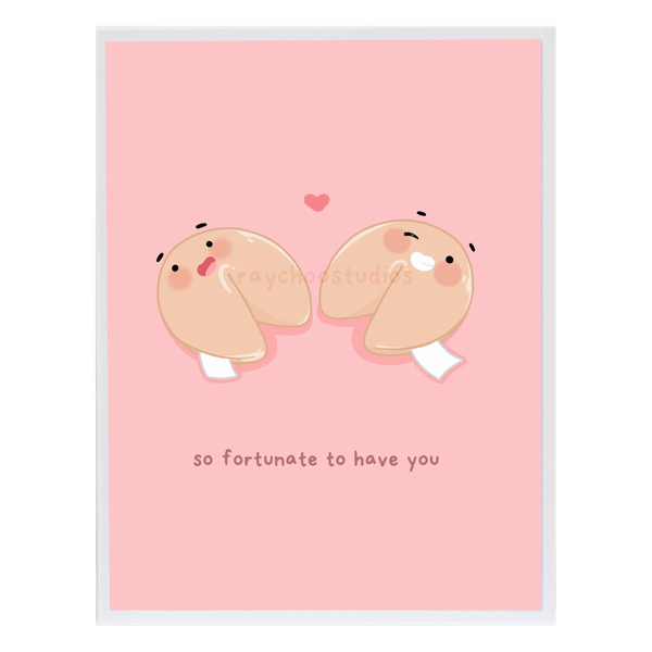 So Fortunate to Have You Greeting Card