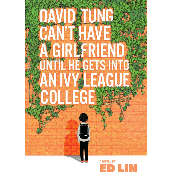 David Tung Can't Have A Girlfriend Until He Gets Into An Ivy League College