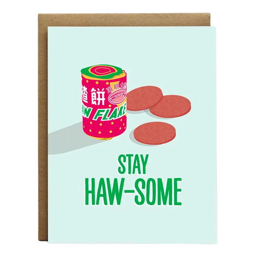 Stay Haw-some Card